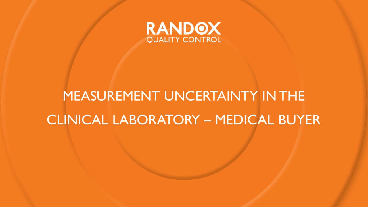 Measurement Uncertainty in the Clinical Laboratory – Medical Buyer