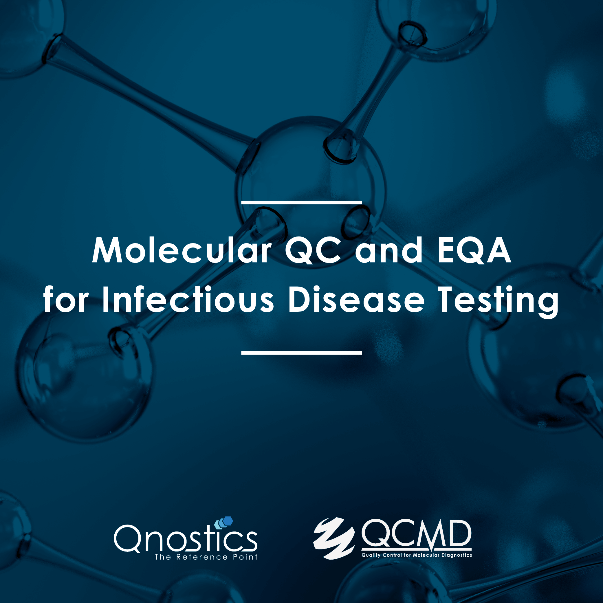 Molecular QC and EQA for Infectious Disease Testing
